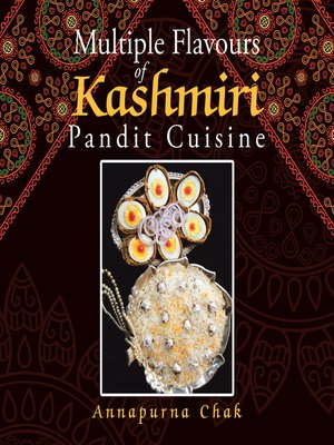 cover image of Multiple Flavours of Kashmiri Pandit Cuisine